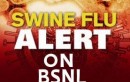 BSNL LAUNCHES IVRS ON SWIN FLU