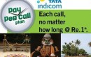 Tata Indicom Introduces PAY PER CALL Plan for postpaid subscribers in Kerala