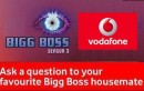 Vodafone Introduces Bigg Boss Voice SMS Competition