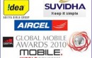 Aircel and Idea Cellular Nominated For Global Mobile Awards-2010