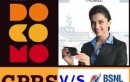 Tata Docomo Versus BSNL GPRS
