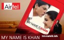 Airtel Brings Exclusive “MyName Is Khan” Contents