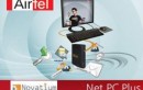 Bharti Airtel Partners with Novatium, Launches Net PC in Chennai