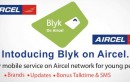 AIRCEL Launches Blyk Mobile Service For Young People