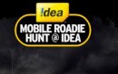IDEA Cellular’s ‘Mobile Roadie Hunt’ is Back