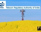 TRAI to Telcos : Don’t Reduce Broadband Speed below 256 Kbps in Any Tariff Plan After FUP