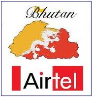 BHARTI AIRTEL WILL EXPAND OFC NETWORK TO BHUTAN