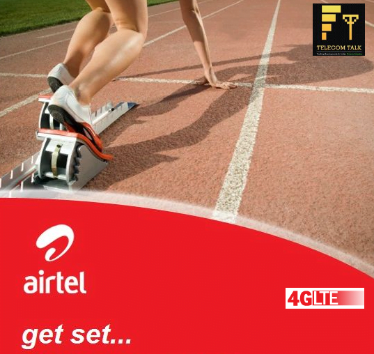 Airtel to Launch 4G LTE Services on Mobile Phone