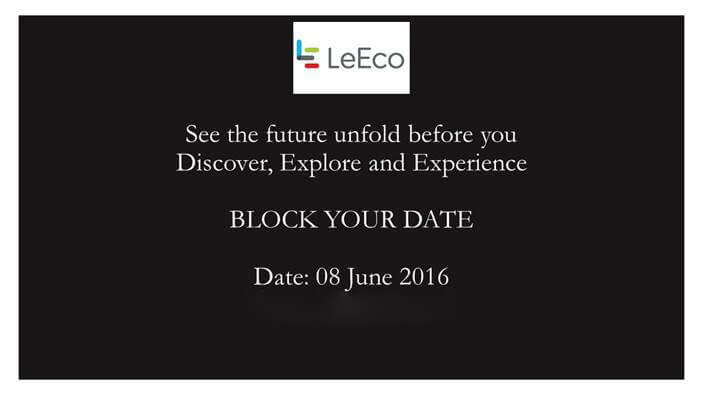 LeEco Le 2 launch invite