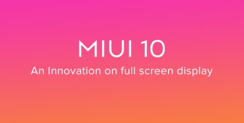 Xiaomi Starts Recruiting MIUI 10 Global ROM Testers