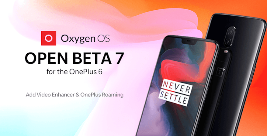 Open Beta 7 now available for OnePlus 6