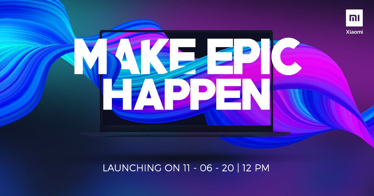 Xiaomi Mi Laptop to Debut in India on June 11 - 18