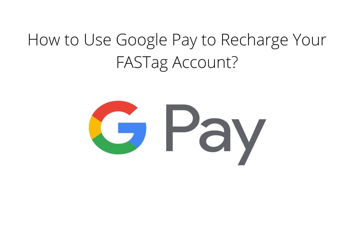 How to Use Google Pay to Recharge Your FASTag Account  - 84