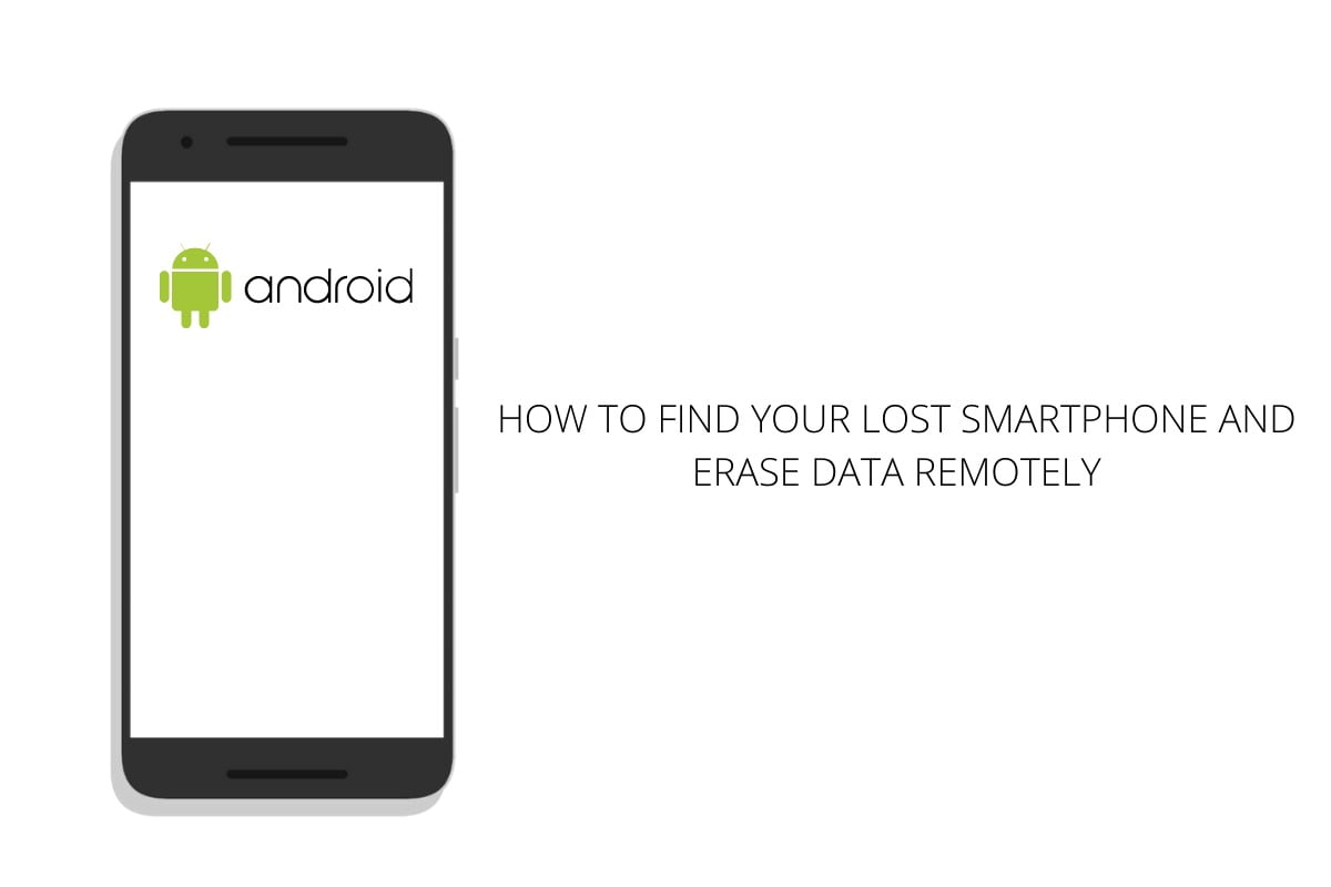 How to Find Your Lost Smartphone and Erase Data Remotely - 18