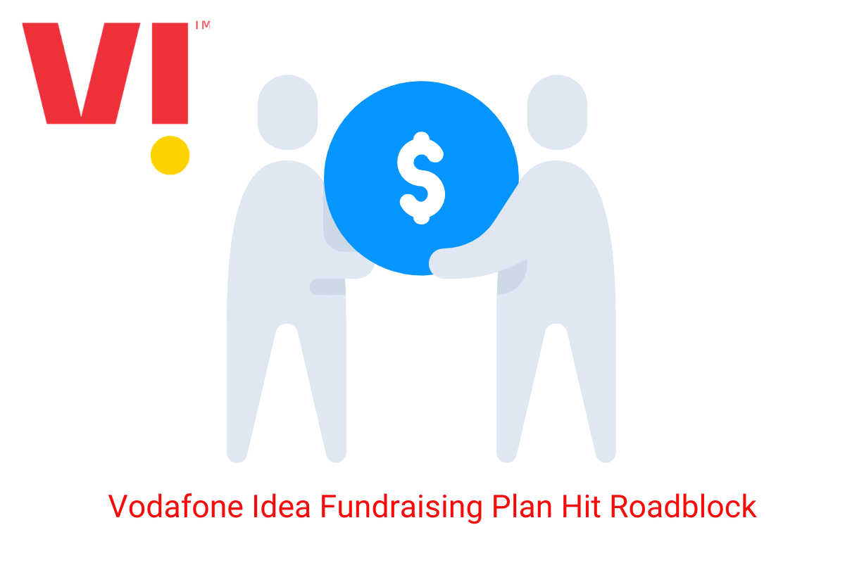 Vodafone Idea s Massive Fund Raise Plan Reportedly Hit Roadblock - 28