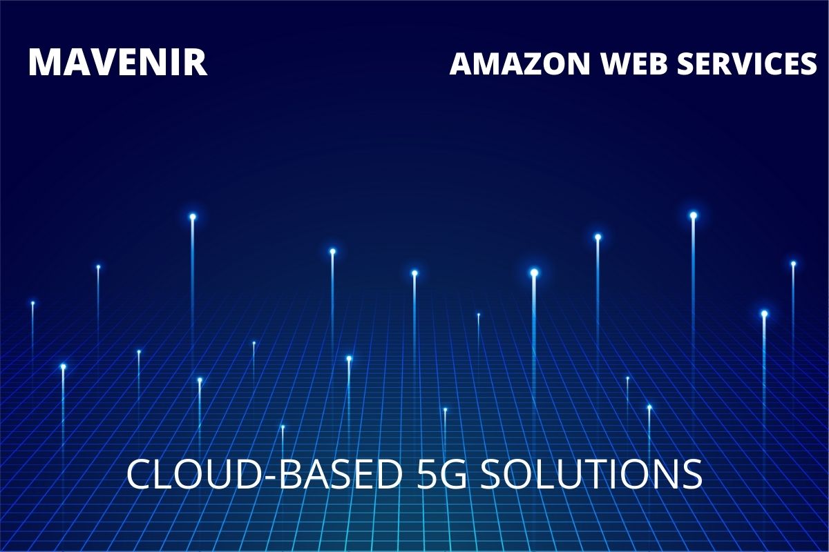 Mavenir to Provide Cloud Based 5G Solutions on Amazon Web Services - 39