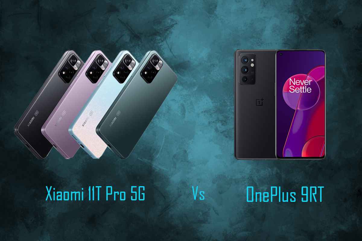 Xiaomi 11T Pro 5G vs OnePlus 9RT  Who is the Winner - 5