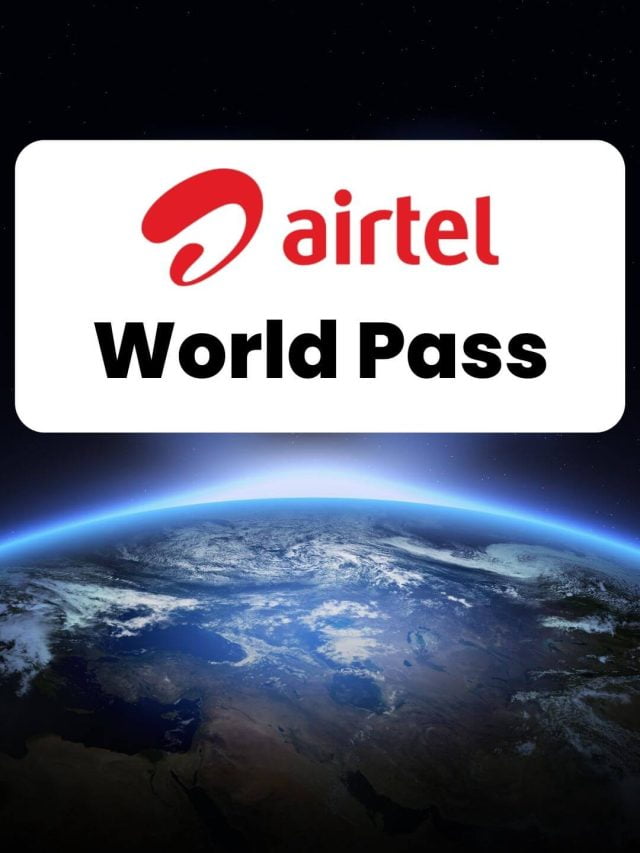 Airtel World Pass Benefits: A New Year Gift for Travellers