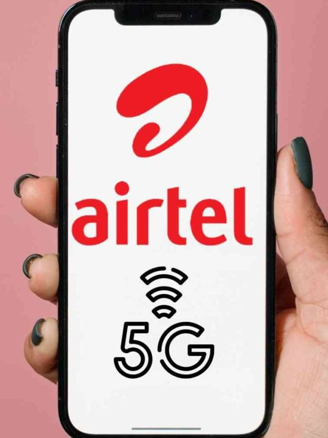 Airtel Brings 5G Plus to 5 Cities in 4 Days