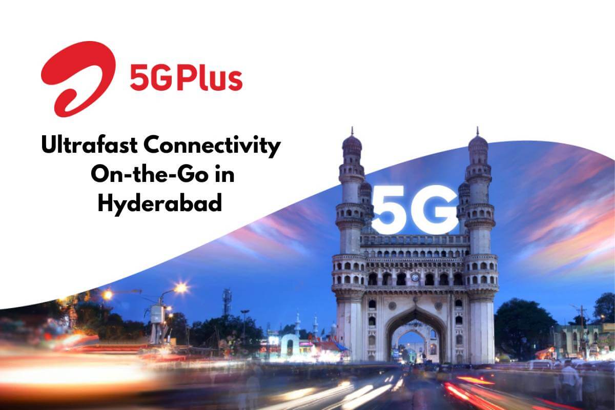 Airtel 5G Plus On The Go Experience in Hyderabad