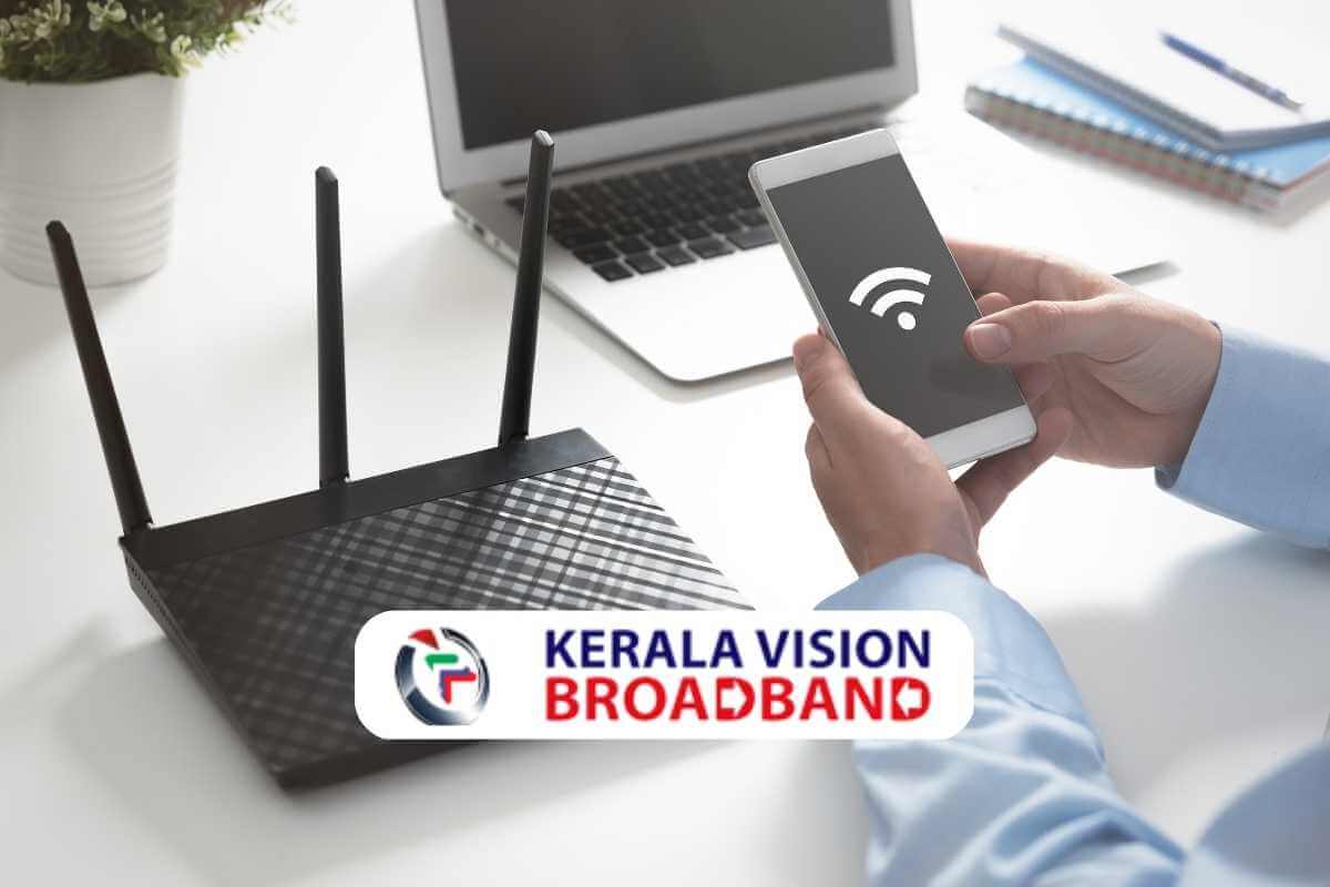 Kerala Vision Broadband Plans With Unlimited Data in 2023 Detailed
