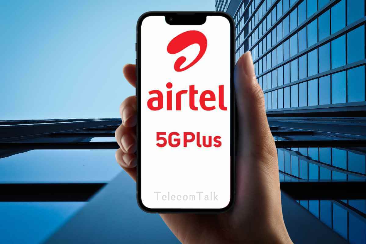 Airtel 5G Plus Is Now Available Across 3000 Cities in India