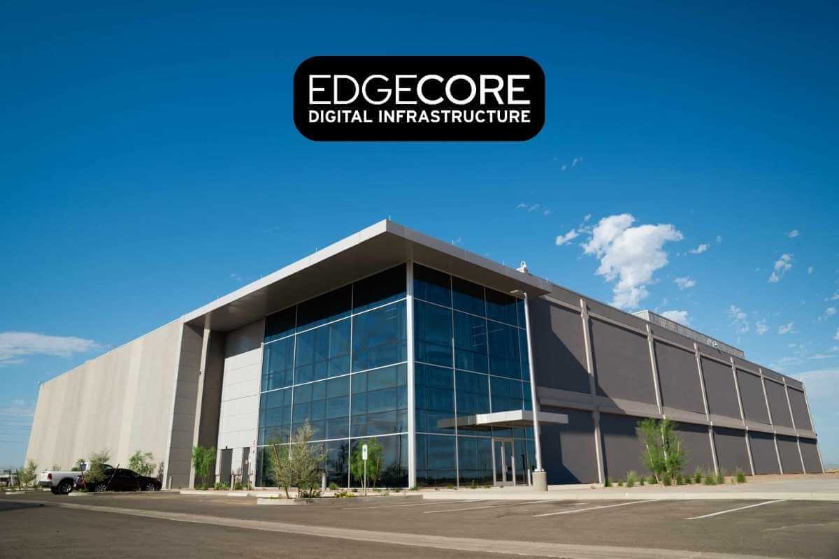 EdgeCore Expands Data Center Campus in Mesa, Arizona
