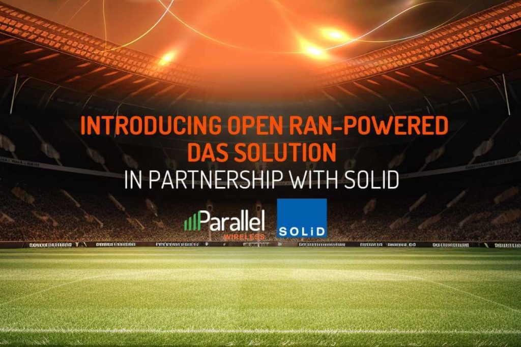 Parallel Wireless Partners With SOLiD for Open RAN-Powered DAS