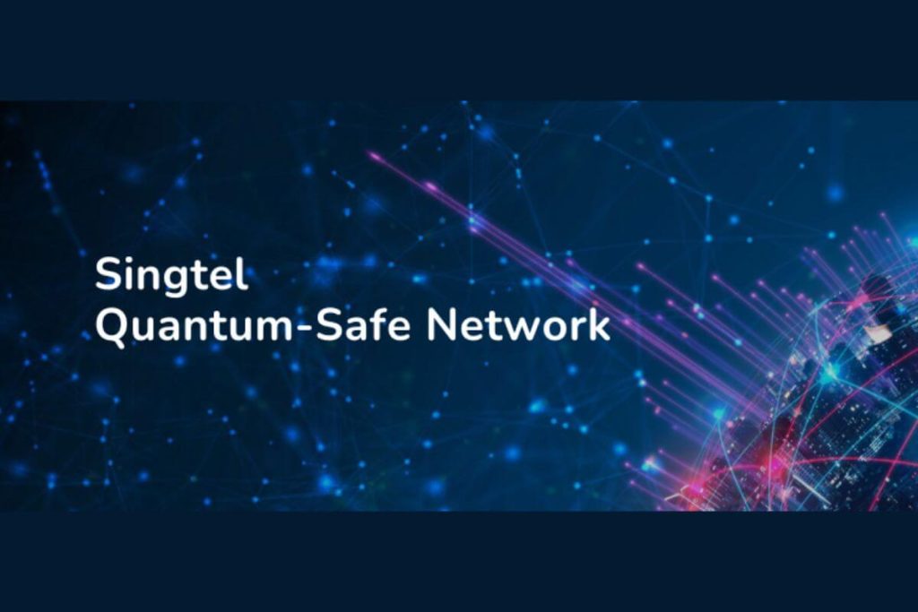 Safe Telecom Singtel Launches Southeast Asia’s First Nationwide Quantum-Safe Network