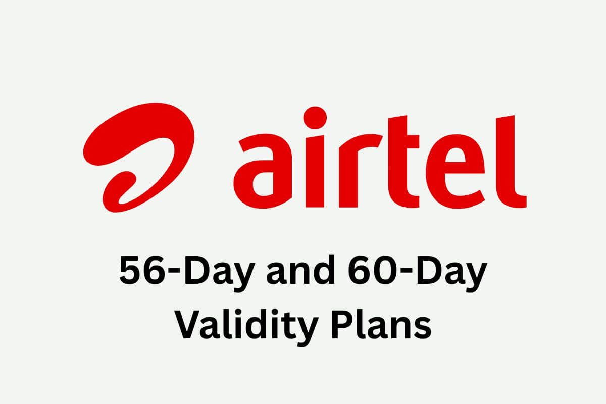 Airtel Prepaid Recharge Plans with 56-Day and 60-Day Validity Explained: June 2026
