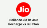 Reliance Jio Rs 349 Recharge vs Bill Plan: Is Postpaid Worth It?