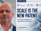 scale new patent quiet privatisation internets foundation