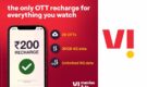 Vodafone Idea Launches Rs 200 Entertainment Pack With Access to OTT Platforms and Live TV