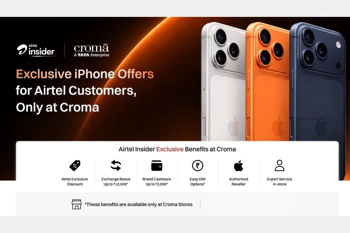 Airtel Customers Get Exclusive iPhone Deals Through Croma on Airtel Insider