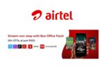 Breaking: Airtel Revamps Rs 200 Pack as Box Office Pack with Added OTT Benefits