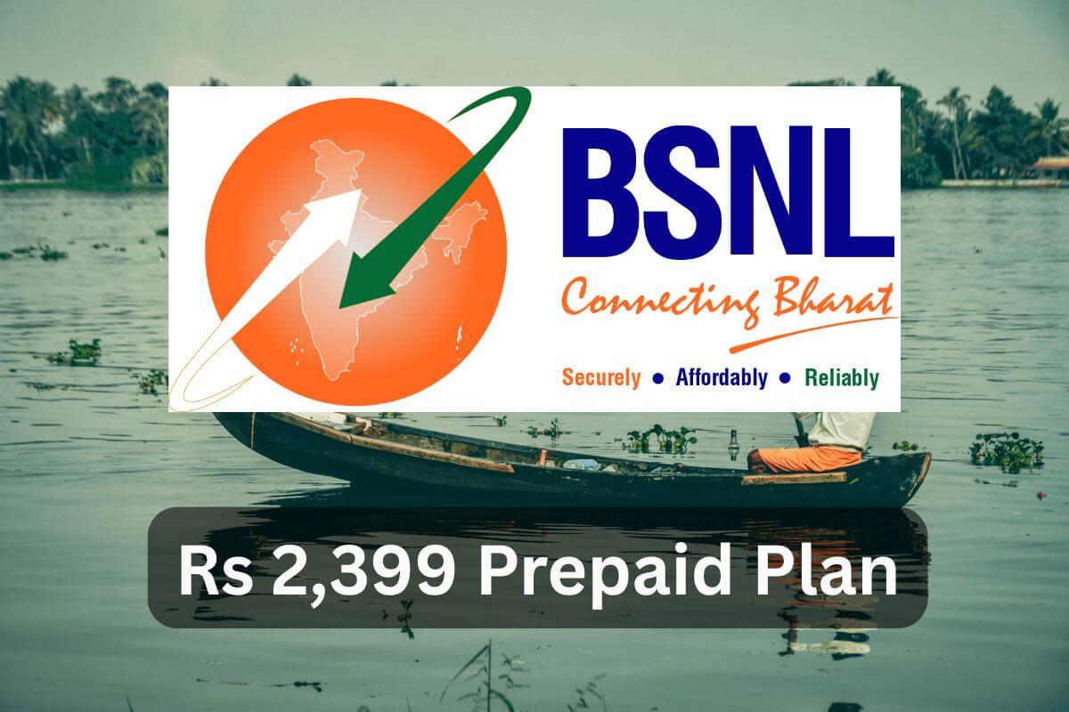 BSNL Revises Rs 2,399 Prepaid Plan, Now Offers More Validity for a Limited Time