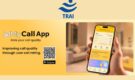 TRAI Launches Revamped MyCall App to Let Users Rate and Report Voice Call Quality