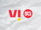 Vodafone Idea Adds Over 25,600 Sites in 12 Months as 5G Footprint Exceeds 16,000