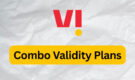 Vodafone Idea Combo Validity Plans in August 2026: Full List and Benefits