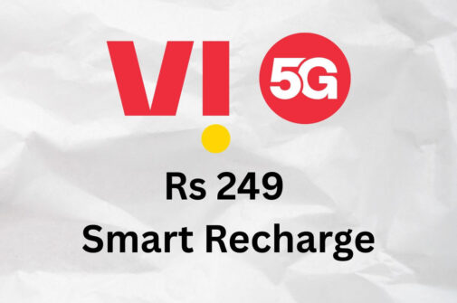 Vodafone Idea Launches Rs 249 Smart Recharge for Prepaid Users in Tamil Nadu