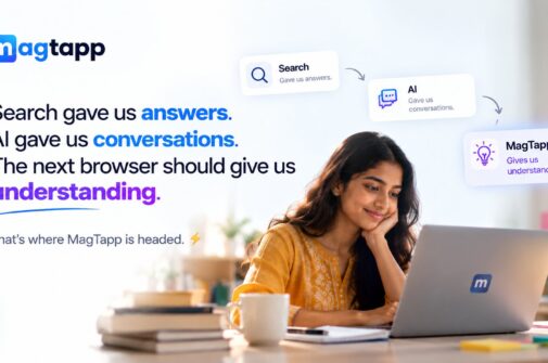 Magtapp AI Browser Crosses Six Million Downloads