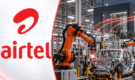 Airtel Cloud Adds More Enterprise Customers as Manufacturing Demand Grows