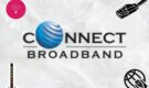 Connect Broadband Fastest Speed Plan with OTT Benefits