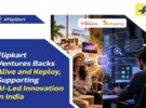 flipkart ventures backs two indian ai startups