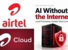 bharti airtelair gapped cloud organisations internet connectivity