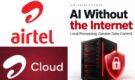Airtel’s Air-Gapped Cloud Lets Organisations Run AI Without Internet Connectivity